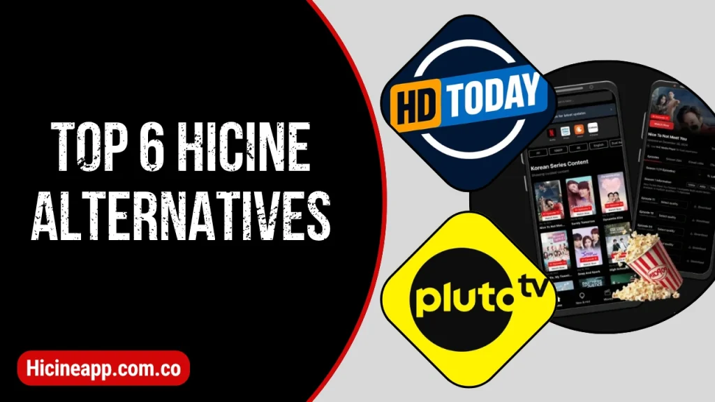 HiCine Alternatives